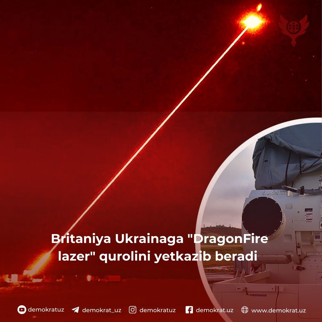 Britaniya Ukrainaga «DragonFire lazer» qurolini yetkazib beradi