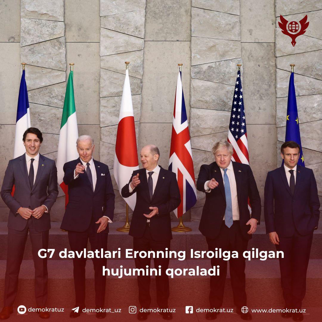 G7 davlatlari Eronning Isroilga qilgan hujumini qoraladi