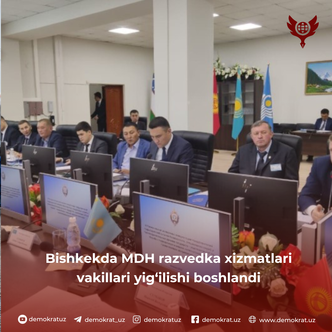 Bishkekda MDH razvedka xizmatlari vakillari yig‘ilishi boshlandi