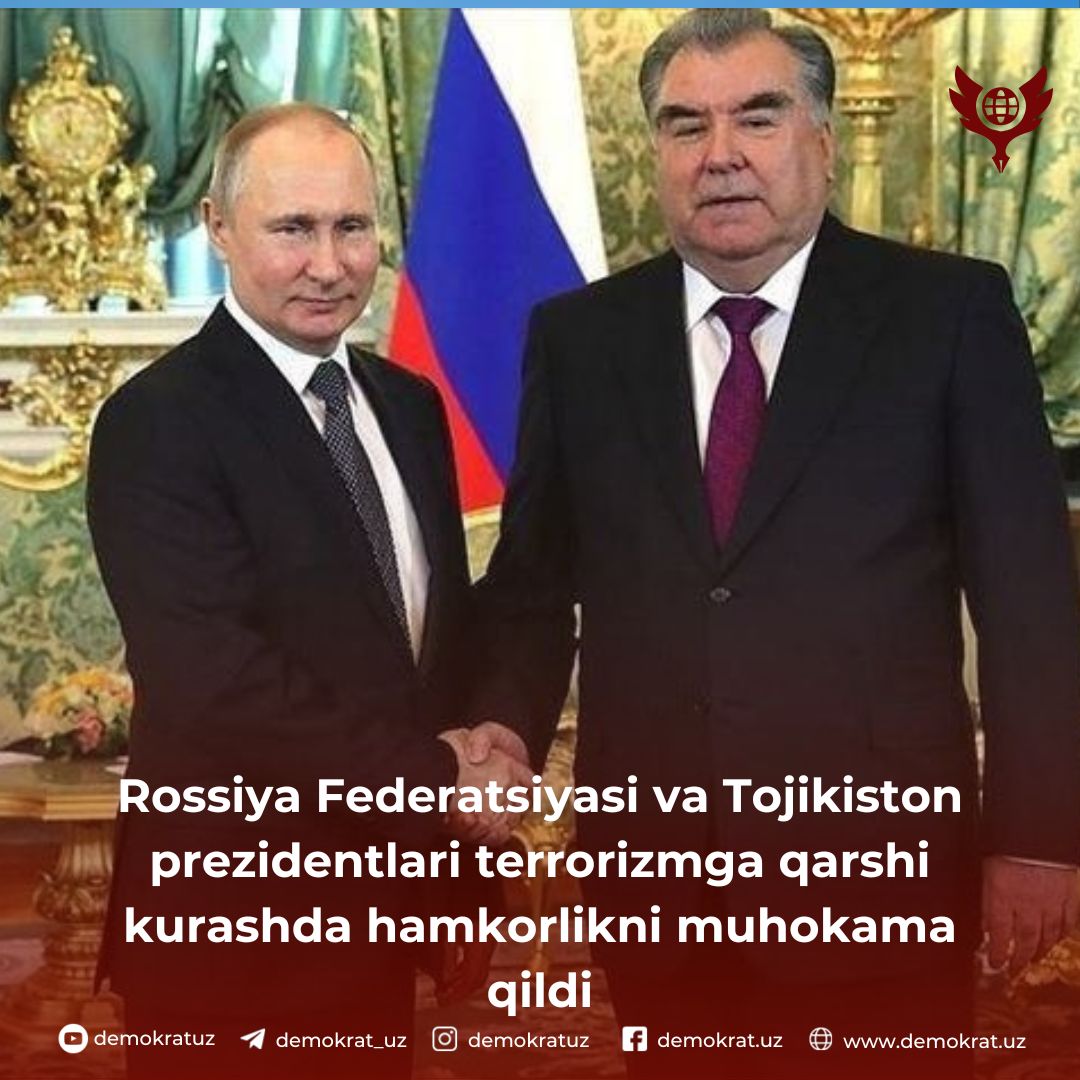 Rossiya Federatsiyasi va Tojikiston prezidentlari terrorizmga qarshi kurashda hamkorlikni muhokama qildi