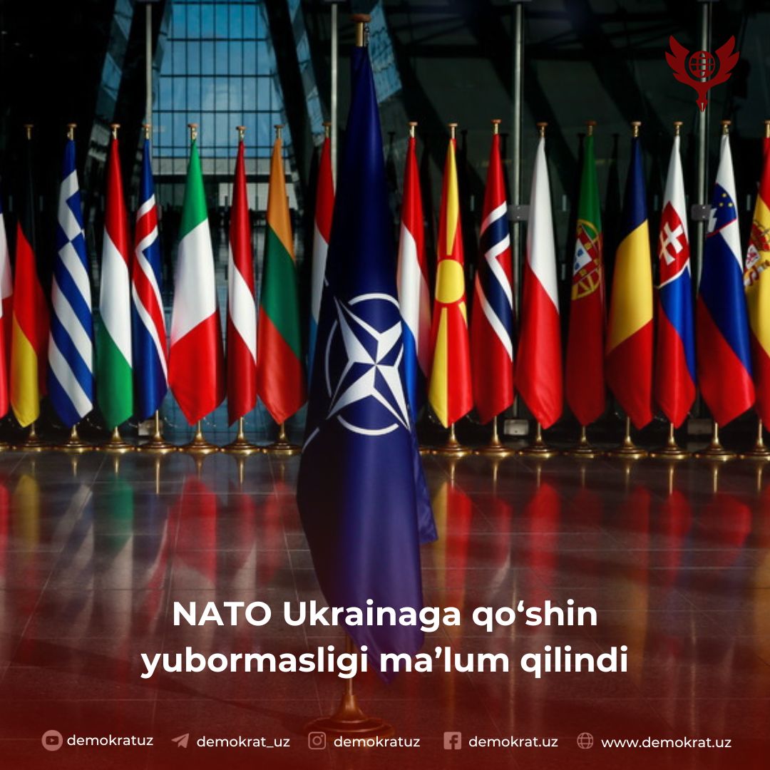 NATO Ukrainaga qo‘shin yubormasligi ma’lum qilindi