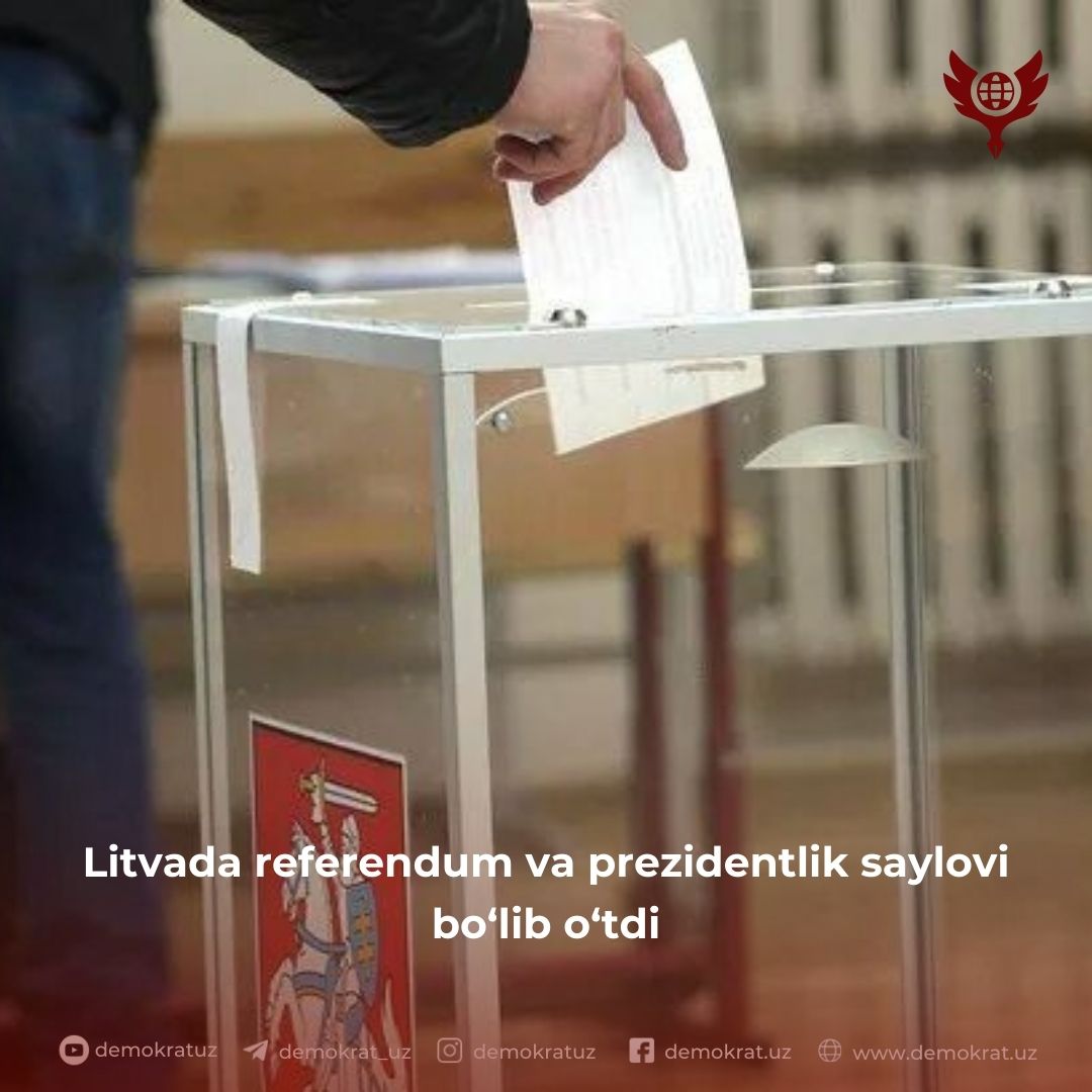 Litvada referendum va prezidentlik saylovi bo‘lib o‘tdi