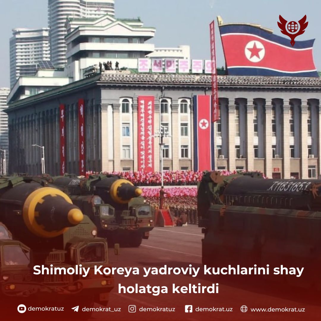 Shimoliy Koreya yadroviy kuchlarini shay holatga keltirdi