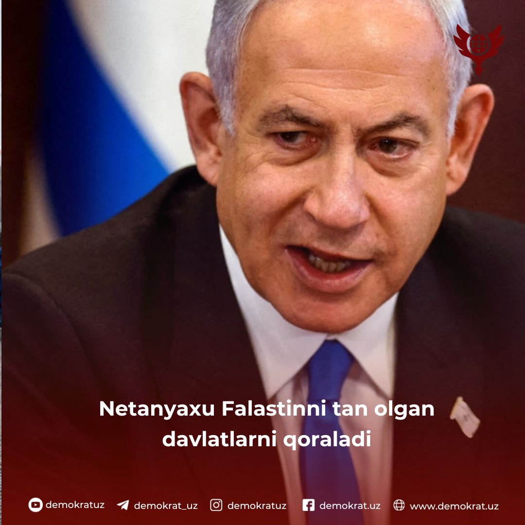 Netanyaxu Falastinni tan olgan davlatlarni qoraladi