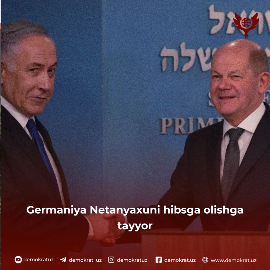 Germaniya Netanyaxuni hibsga olishga tayyor