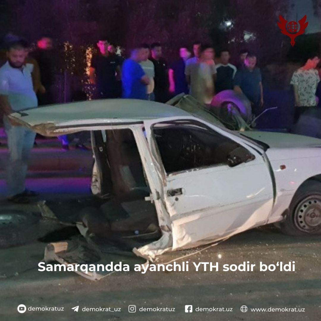 Samarqandda ayanchli YTH sodir bo‘ldi