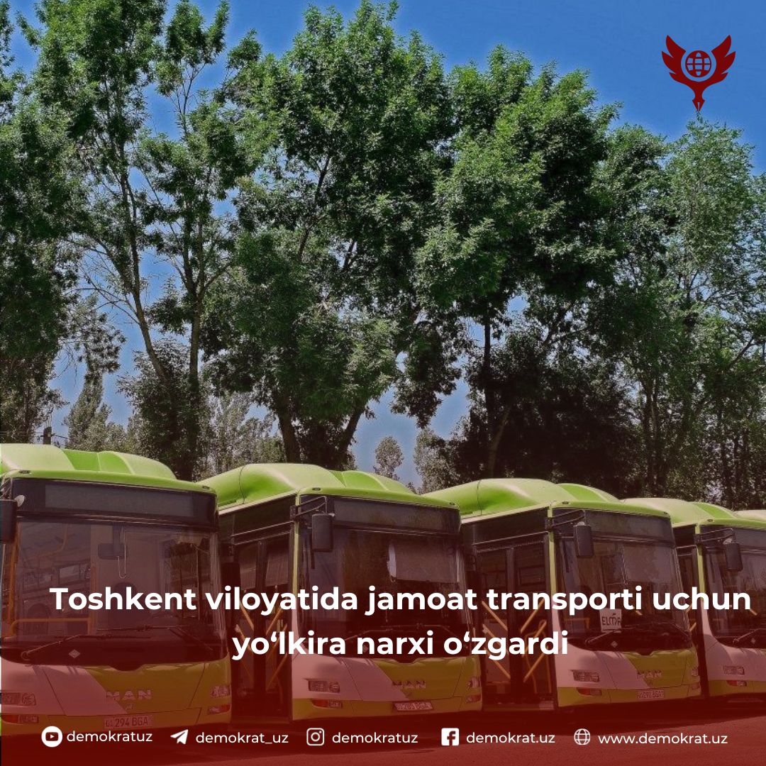 Toshkent viloyatida jamoat transporti uchun yo‘lkira narxi o‘zgardi