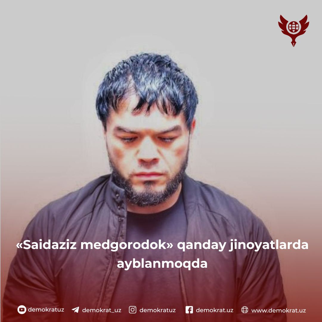 «Saidaziz medgorodok» qanday jinoyatlarda ayblanmoqda