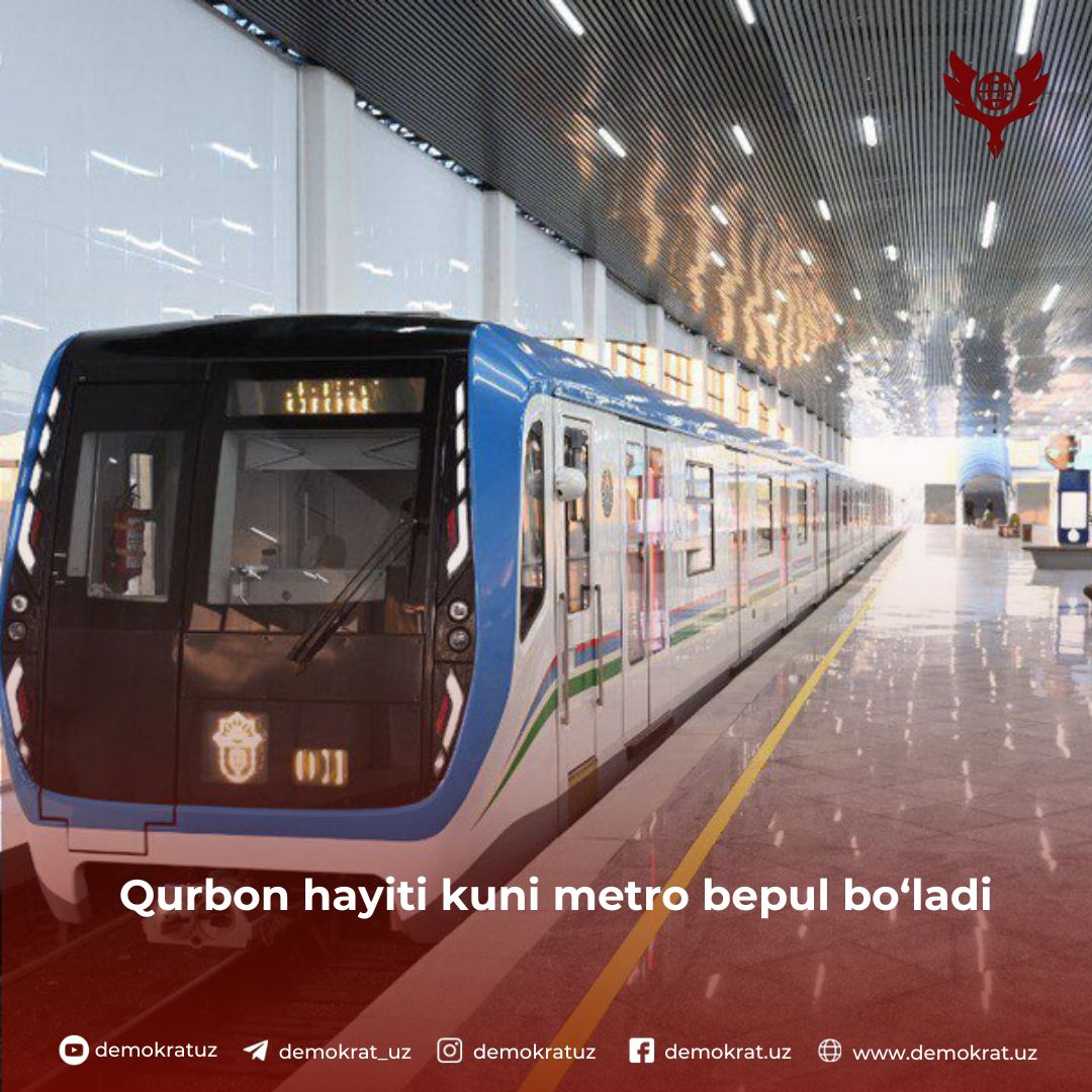 Qurbon hayiti kuni metro bepul bo‘ladi